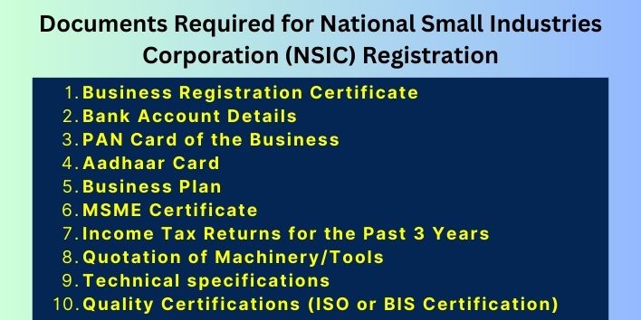 Documents Required for National Small Industries Corporation (NSIC) Registration